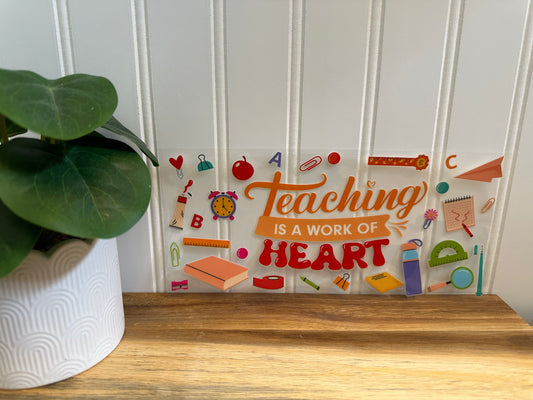 teaching is a work of heart